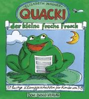 elisabethwagner Quacki der kleine freche Frosch