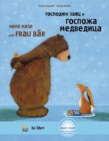 christakempter,fraukeweldin Herr Hase & Frau Bär. Kinderbuch Deutsch-Russisch