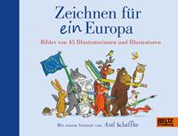 axelscheffler Zeichnen für ein Europa