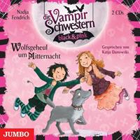 nadjafendrich,katjadanowski Die Vampirschwestern black & pink. Wolfsgeheul um Mitternacht