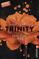 audreycarlan Trinity 03 - Tödliche Liebe