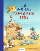 otfriedpreußler,michaelende,corneliafunke,hor Das Vorlesebuch für kleine starke Helden