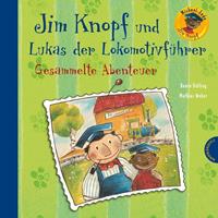 michaelende,beatedölling Jim Knopf und Lukas der Lokomotivführer - Gesammelte Abenteuer