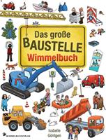isabellegöntgen Das große Baustelle Wimmelbuch