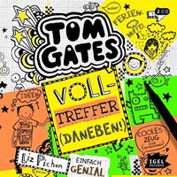 lizpichon Tom Gates. Volltreffer (daneben)