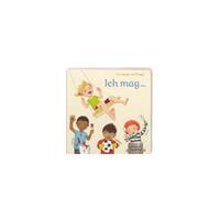 constanzevonkitzing Die Großen Kleinen: Ich mag ... schaukeln malen Fußball Krach