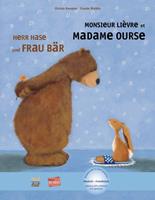 christakempter,fraukeweldin Herr Hase & Frau Bär. Kinderbuch Deutsch-Französisch