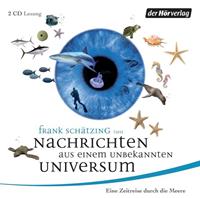 Nachrichten aus einem unbekannten Universum