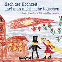 sybilleekrut Nach der Hochzeit darf man nicht mehr tauschen