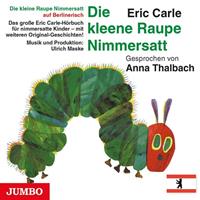 ericcarle Die kleine Raupe Nimmersatt (Berlinerisch)