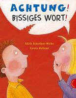 edithschreiber-wicke,carolaholland Achtung! Bissiges Wort!