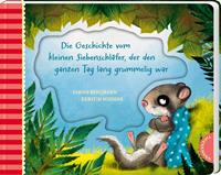 sabinebohlmann Der kleine Siebenschläfer 4: Die Geschichte vom kleinen Siebenschläfer der den ganzen Tag lang grummelig war