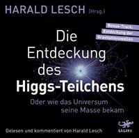 haraldlesch Die Entdeckung des Higgs-Teilchens