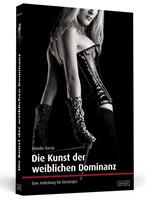 claudiavarrin Die Kunst der weiblichen Dominanz