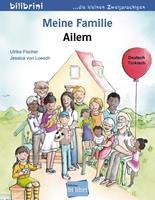 ulrikefischer,jessicavonloesch Meine Familie. Kinderbuch Deutsch-Türkisch