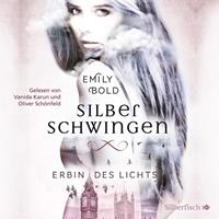 emilybold Silberschwingen 1: Erbin des Lichts