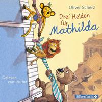 oliverscherz Drei Helden für Mathilda