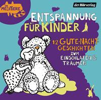 ralferkel,various Entspannung für Kinder. 12 Gute-Nacht-Geschichten zum Einschlafen & Träumen