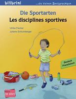 ulrikefischer,julianeschlumberger Die Sportarten. Kinderbuch Deutsch-Französisch