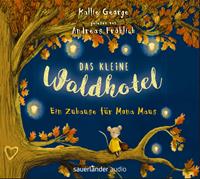 kalliegeorge Das kleine Waldhotel - Ein Zuhause für Mona Maus