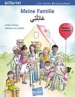 ulrikefischer,jessicavonloesch Meine Familie. Kinderbuch Deutsch-Arabisch