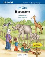 ulrikefischer,irenebrischnik Im Zoo. Kinderbuch Deutsch-Russisch