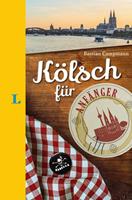 bastiancampmann Langenscheidt Kölsch für Anfänger - Der humorvolle Sprachführer für Kölsch-Fans