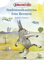 Die Bremer Stadtmusikanten. Schwedische Ausgabe