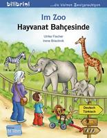 ulrikefischer,irenebrischnik Im Zoo. Kinderbuch Deutsch-Türkisch