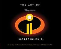 The Art of Incredibles 2 by Karen Paik