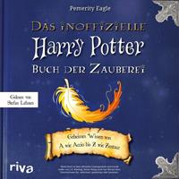 pemerityeagle,petracnyrim Das inoffizielle Harry-Potter-Buch der Zauberei