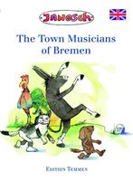 janosch,jacobgrimm,wilhelmgrimm The Bremen Town Musicians