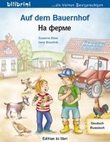 susanneböse,irenebrischnik-pöttler Auf dem Bauernhof Deutsch-Russisch