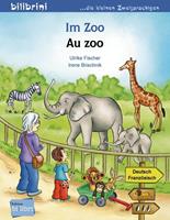 ulrikefischer,irenebrischnik Im Zoo. Kinderbuch Deutsch-Französisch