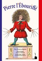 heinrichhoffmann Der Struwwelpeter - Pierre l'Ébouriffé