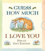 Guess How Much I Love You by Sam McBratney