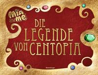 karinpütz Mia and me: Die Legende von Centopia