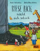 axelscheffler,juliadonaldson Riese Rick macht sich schick