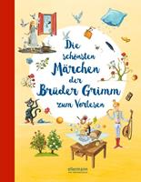 jacobundwilhelmgrimm,wilhelmgrimm Die schönsten Märchen der Brüder Grimm zum Vorlesen