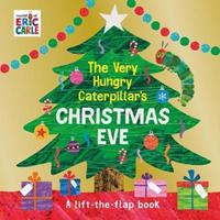 The Very Hungry Caterpillar's Christmas Eve by Eric Carle