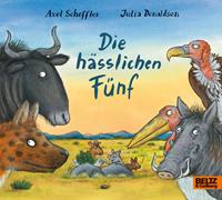 axelscheffler,juliadonaldson Die hässlichen Fünf