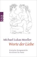 michaellukasmoeller Worte der Liebe