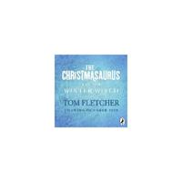 Van Ditmar Boekenimport B.V. The Christmasaurus And The Winter Witch - Tom Fletcher