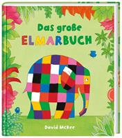 davidmckee Elmar: Das große Elmarbuch