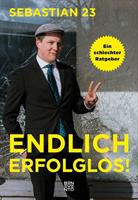 sebastian23 Endlich erfolglos!