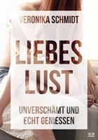 veronikaschmidt Liebeslust