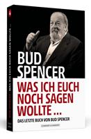 budspencer,lorenzodeluca Bud Spencer - Was ich euch noch sagen wollte ...