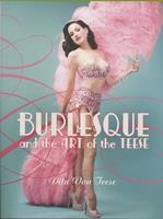 ditavonteese,ditavonteese Burlesque and the Art of the Teese / Fetish and the Art of Teese