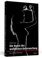claudiavarrin Die Kunst der weiblichen Unterwerfung