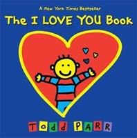 The I Love You Book by Todd Parr